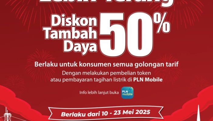 Promo Tambah Daya PLN Mei 2025, Potongan hingga 50 Persen Sambut Hari Kebangkitan Nasional