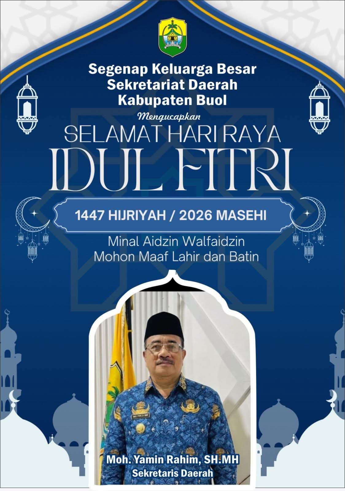 Sekda Buol Moh. Yamin Rahim Ucapkan Selamat Hari Raya Idul Fitri 1447 H / 2026, Ajak Perkuat Kebersamaan dan Pengabdian