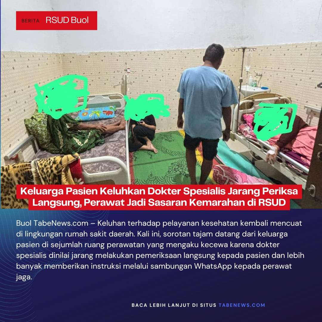 Keluarga Pasien Keluhkan Dokter Spesialis Jarang Periksa Langsung, Perawat Jadi Sasaran Kemarahan di RSUD