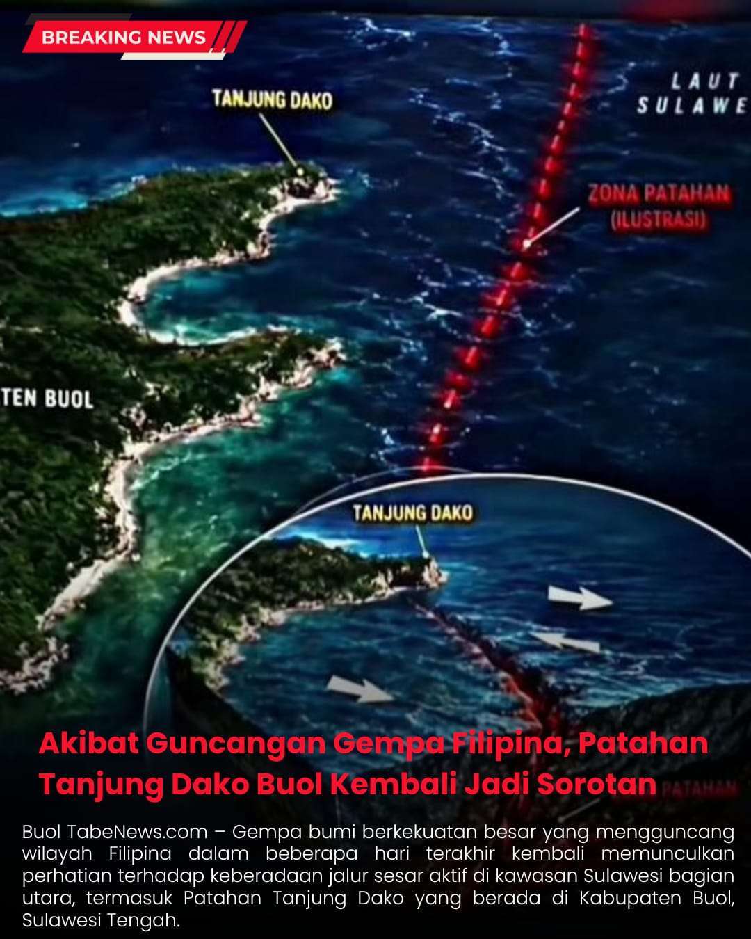 Akibat Guncangan Gempa Filipina, Patahan Tanjung Dako Buol Kembali Jadi Sorotan