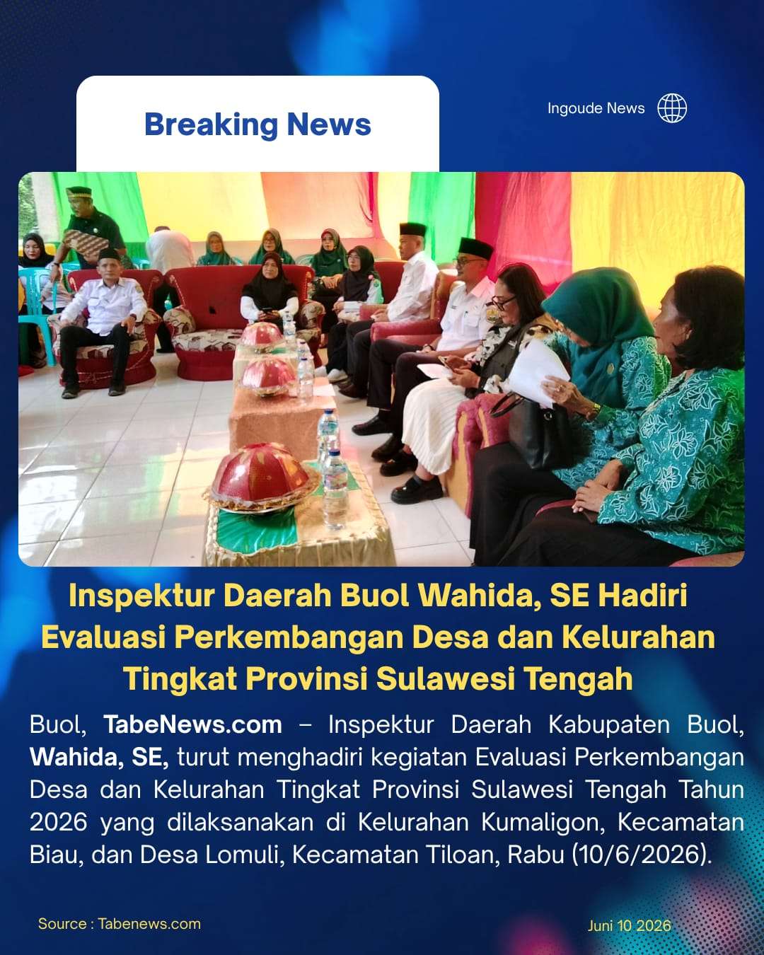 Inspektur Daerah Buol Wahida, SE Hadiri Evaluasi Perkembangan Desa dan Kelurahan Tingkat Provinsi Sulawesi Tengah