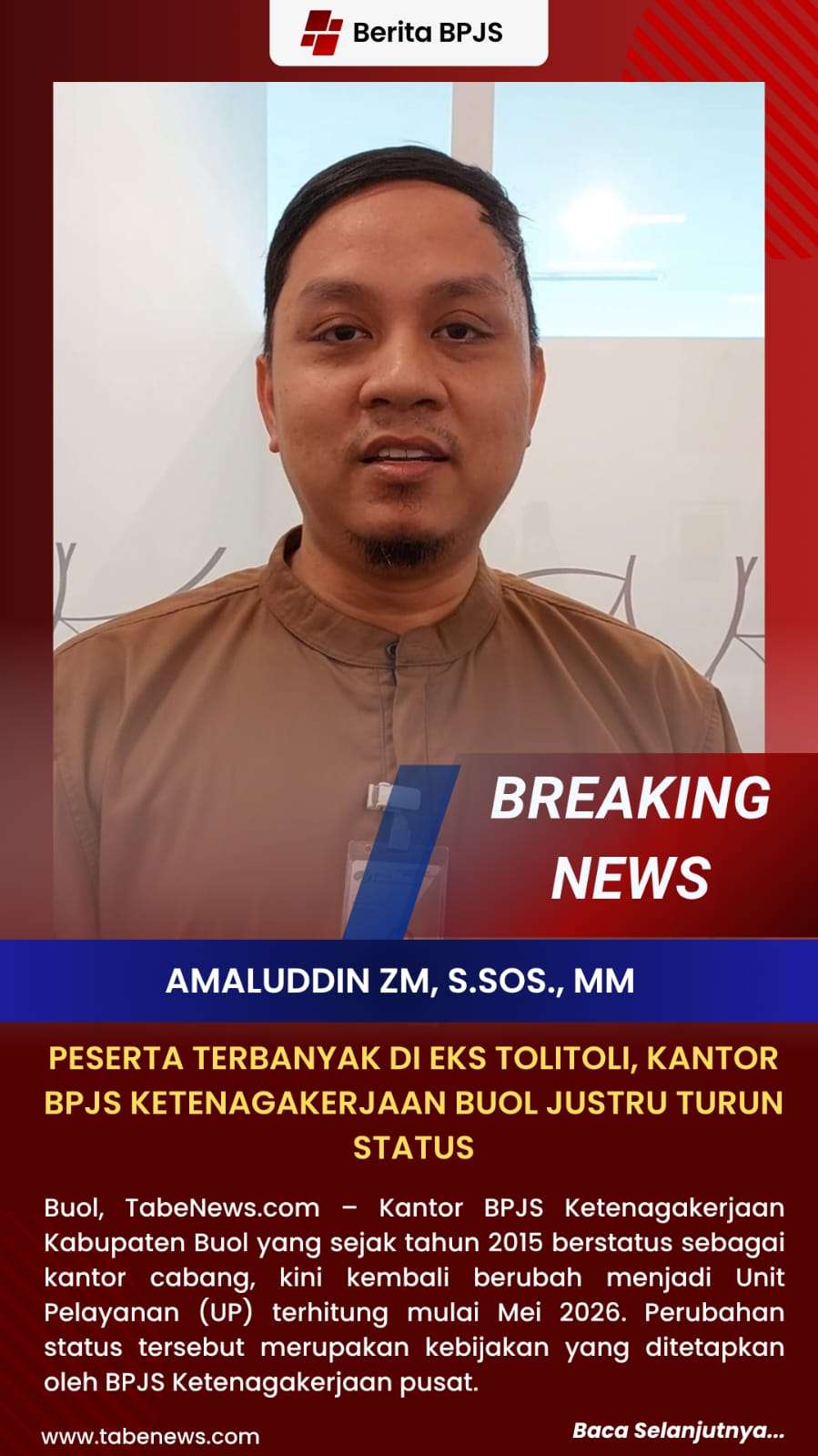 Peserta Terbanyak di Eks Tolitoli, Kantor BPJS Ketenagakerjaan Buol Justru Turun Status