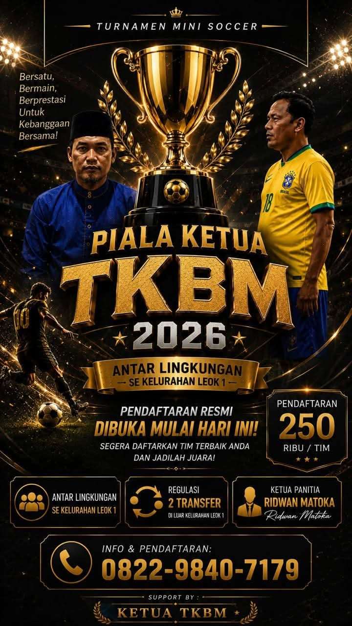 Turnamen Mini Soccer Piala Ketua TKBM 2026 Siap Digelar, Jadi Ajang Silaturahmi dan Adu Prestasi Antar Club di Leok I