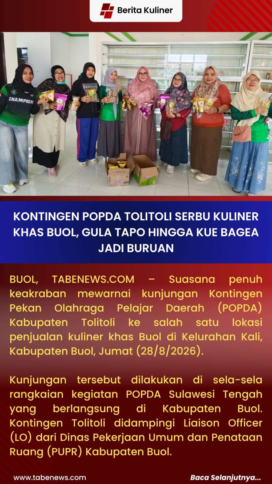 Kontingen POPDA Tolitoli Serbu Kuliner Khas Buol, Gula Tapo hingga Kue Bagea Jadi Buruan
