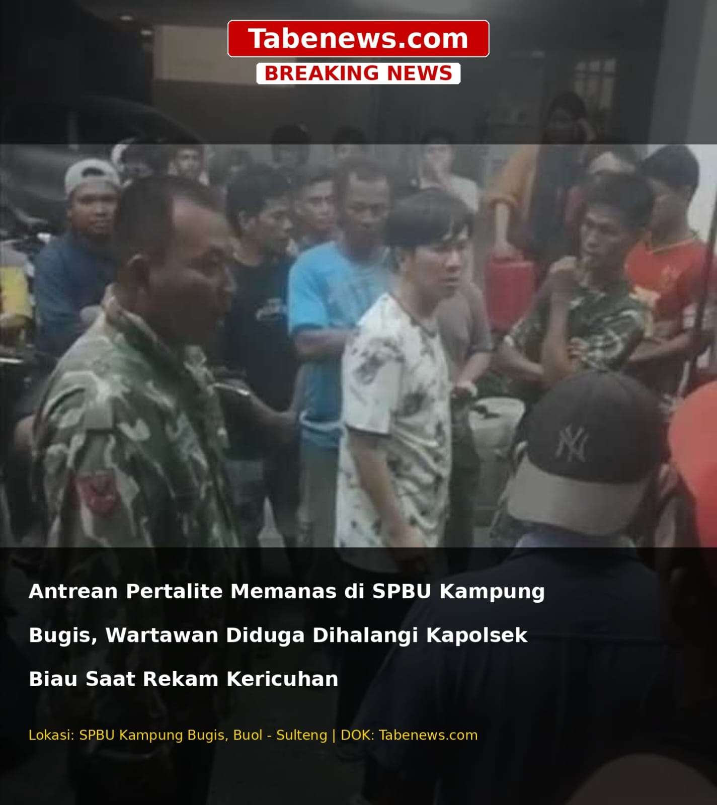 Antrean Pertalite Memanas di SPBU Kampung Bugis, Wartawan Diduga Dihalangi Kapolsek Biau Saat Rekam Kericuhan