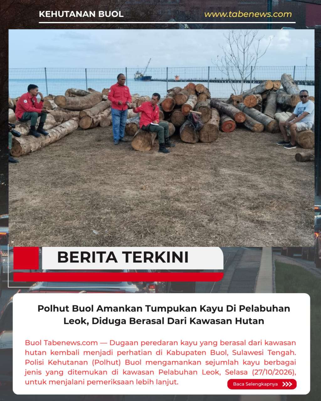 Polhut Buol Amankan Tumpukan Kayu Di Pelabuhan Leok, Diduga Berasal Dari Kawasan Hutan